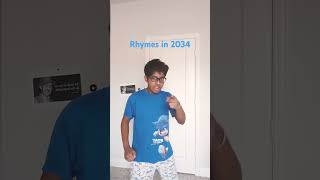 Rhymes in 2034