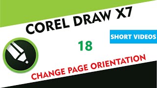 Change Page Orientation - Corel Draw X7/X9 - Tutorial 18 - Short Videos