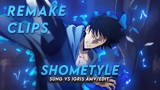 Shometyle | Sung Jin Woo Vs Igris Solo Leveling AMV @6ft3 Remake Clips👾