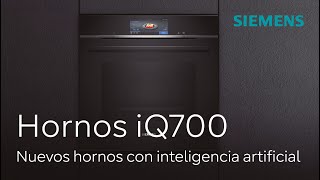 Nuevos hornos inteligentes iQ700 Siemens