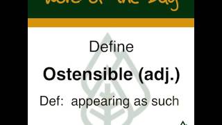 Academic Word of the Day:  Ostensible