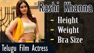 Rashi Khanna Height and Weight