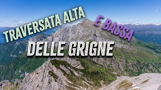 Traversata alta e bassa delle Grigne