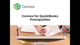 Prerequisites for Connex for QuickBooks