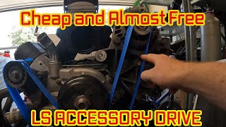 Cheap and Almost Free LS Accessory Drive