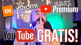 Youtube CASI premium GRATIS! con Xiaomi! (Cortito pero bueno)