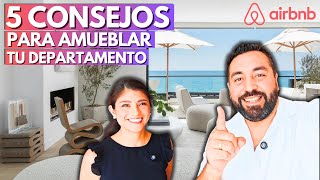 ¿Cómo Amueblar Correctamente un Departamento para Rentar en Airbnb?