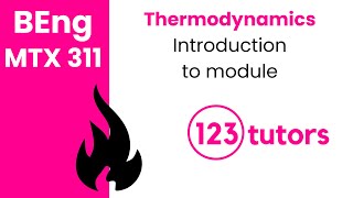 Thermodynamics | 0. Introduction to Module by 123tutors