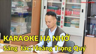 Karaoke Hạ nhớ - Hoàng Trọng Quý