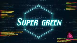 Super greens new intro!