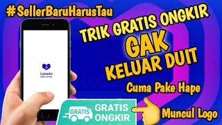 Trik Gratis Ongkir Lazada Ampuh, Tanpa Keluar Uang, Terbaru 2022