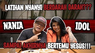 NGOKAR WITH NANIA IDOL : LATIHAN NYANYI BERDARAH-DARAH, SAMPAI AKHIRNYA BERTEMU YESUS