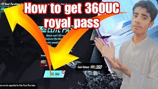 How to get 360 UC royal pass 👍❤️ #foryou #pubgmobilepakistan #pubgmobile #foryou #pubgmobilepakista