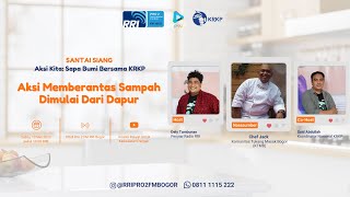 Aksi Kita Sapa Bumi: Aksi Memberantas Sampah Dimulai Dari Dapur