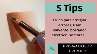 5 tips muy útiles al usar Prismacolor Premier