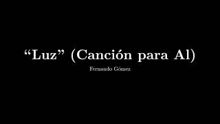Fernando Gómez ● Luz (retrato para Al)