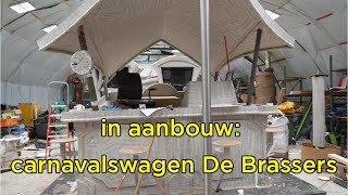 Bouw carnavalswagen CV De Brassers