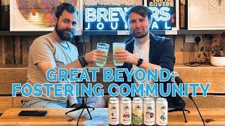 Great Beyond Brewing, London | Fostering Community