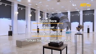 Şenol Bora | Kehanet | Türkan Saylan Kültür Merkezi