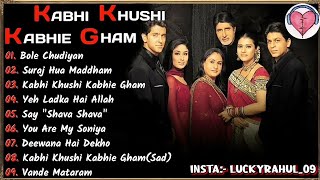 Kabhi Khushi Kabhie Gham Movie All Songs|| Shahrukh Khan & Kajol||90s superhit Songs||