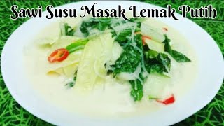 Resepi Sawi Susu Masak Lemak Putih