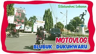 MOTOVLOG | SILATURAHMI LEBARAN KE RUMAH SAUDARA DI DESA BLUBUK KECAMATAN DUKUHWARU