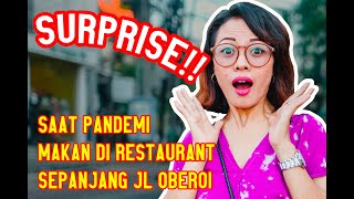 OBEROI SEMINYAK BALI, MAKAN DI RESTAURANT SEPANJANG JALAN OBEROI SAAT PANDEMI, WHY NOT ?