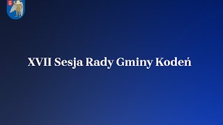 XVII Sesja Rady Gminy Kodeń