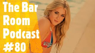 The Bar Room Podcast #80 (Riley Gaines, Scream, Sydney Sweeney, Chris Jericho)