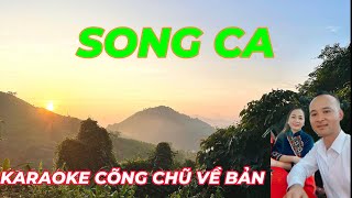 KARAOKE CÕNG CHŨ VỀ BẢN SONG CA BEAT CHUẨN