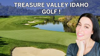 Where to golf in Treasure Valley Idaho?