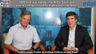 #883 Intel traz o programa AI For Youth que ensina inteligência artificial para jovens no Brasil