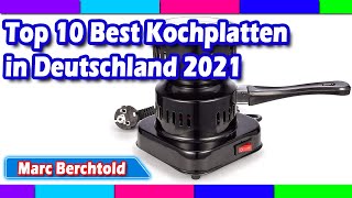 Top 10 Best Kochplatten in Deutschland 2021