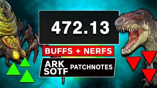 ARK SOTF PATCH 472.13 - HUGE YUTY NERFS