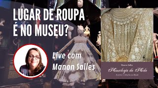 Lugar de roupa é no museu? Manon Salles, de "Museologia da Moda", responde