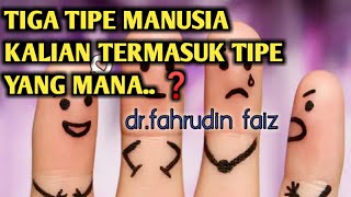 TIGA JENIS TIPE MANUSIA | DR.FAHRUDIN FAIZ | NGAJI FILSAFAT #drfahruddinfaiz #ngajifilsafatterbaru