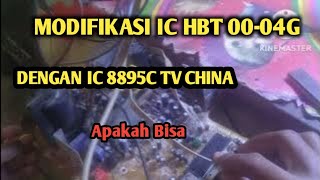 Modifikasi ic HBT 00-04G tv polytron