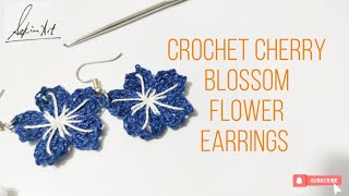 Crochet Cherry Blossom flower Earring tutorial by SakinArt