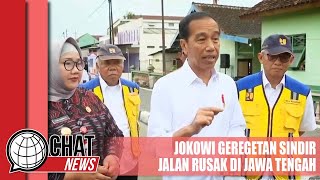 Jokowi Gregetan dan Sindir Jalan Rusak di Jawa Tengah - Chatnews 24 Januari 2024