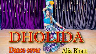 Dholida Song Dance Cover |Gangubai Kathiawadi |Alia Bhatt| Simmy Chatterjee Choreo |Dholida New Song