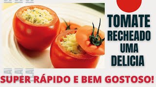 TOMATE RECHEADO | MUITO FÁCIL E DELICIOSO | SURPREENDA A SUA VISITA |