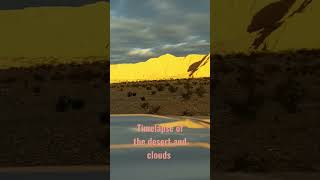 Timelapse Nevada desert and clouds# sunrise #shorts #timelapse