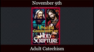 Sat Nov 9 2024 - Adult Catechism