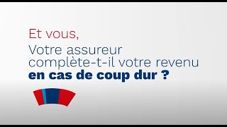 Votre assureur complète-t-il vos revenus en cas de coup dur ?