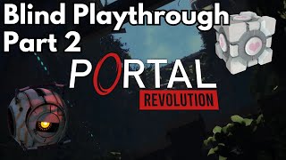 Portal Revolution | Blind Playthrough Chapter 2 | No Commentary [4K]