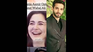 Hania amir compliment on wahaj Ali #celebrities #wahajali #haniaamir