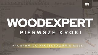 Pierwsze Kroki z WOODEXPERT: jak rozpocząć pracę w programie?