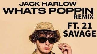 Jake Harlow - What's Poppin (Remix) ft. 21 Savage (Unreleased!!)