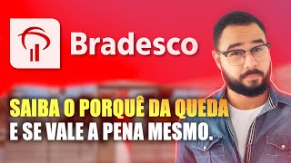 BBDC4, BBDC3 | BRADESCO: O FOGUETE QUE DEU RÉ? O QUE ESTÁ ACONTECENDO?