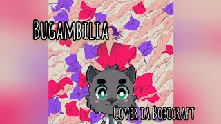 Bobicraft - Bugambilia (IA COVER)